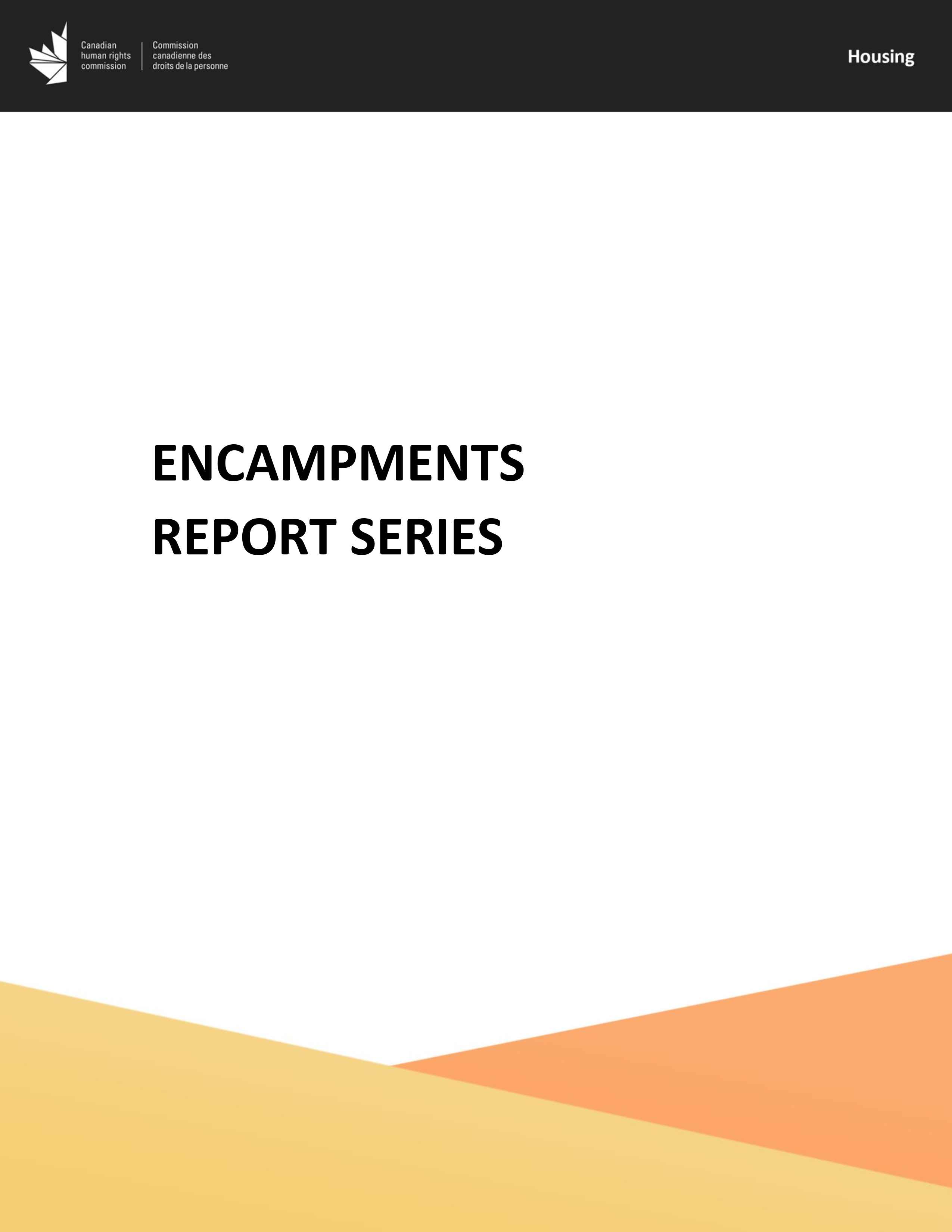 Encampments Report Series